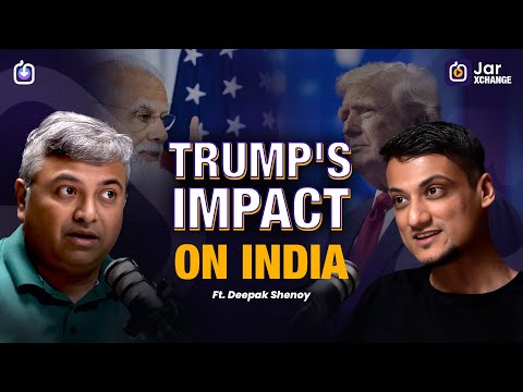 Deepak Shenoy — Trump, India & Taxes still